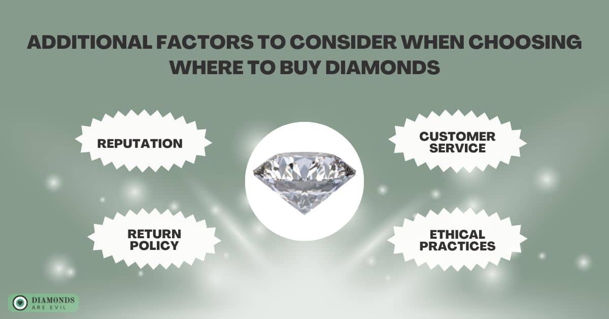 Additional Factors to Consider When Choosing Where to Buy Diamonds