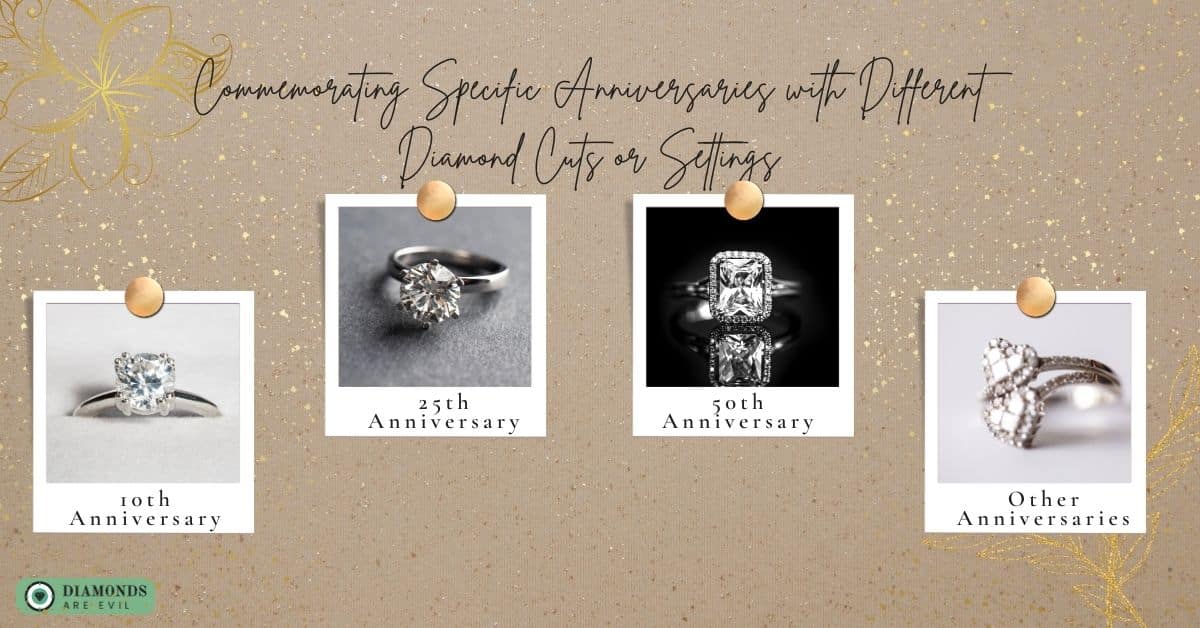 Commemorating Specific Anniversaries with Different Diamond Cuts or Settings