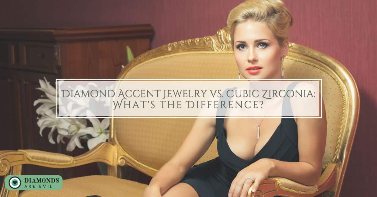 Diamond Accent Jewelry vs. Cubic Zirconia_ What's the Difference