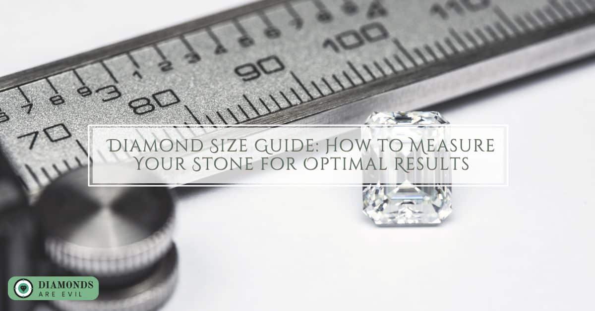 Diamond Size Guide_ How to Measure Your Stone for Optimal Results