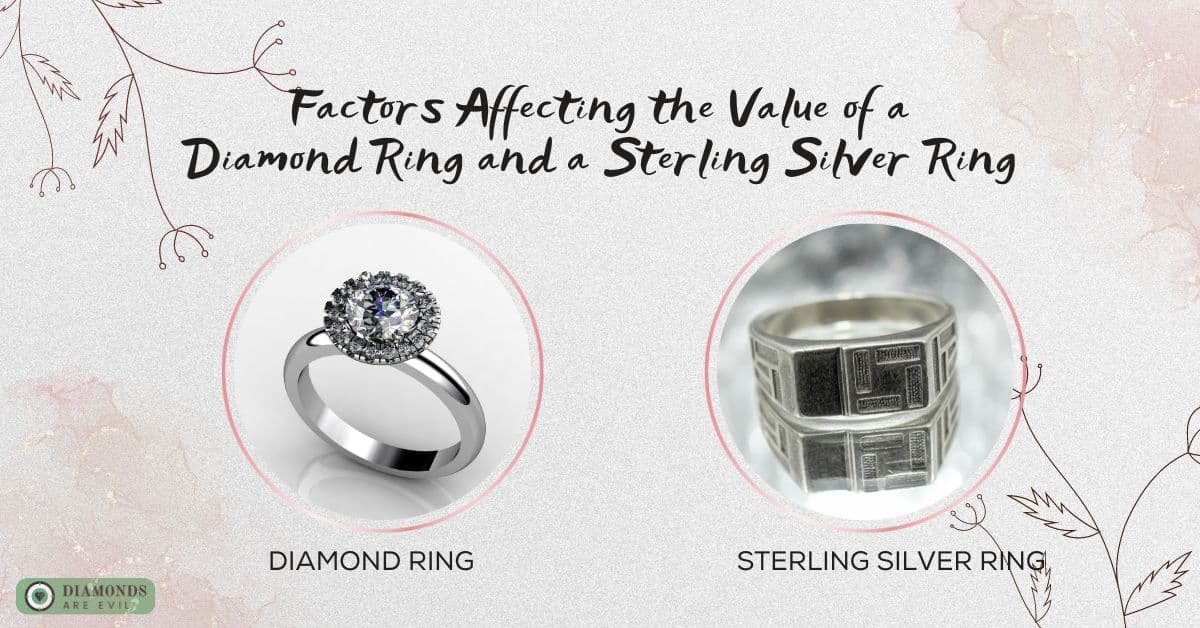 Factors Affecting the Value of a Diamond Ring and a Sterling Silver Ring