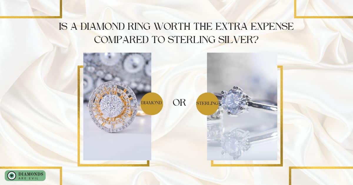 Is a Diamond Ring Worth the Extra Expense Compared to Sterling Silver