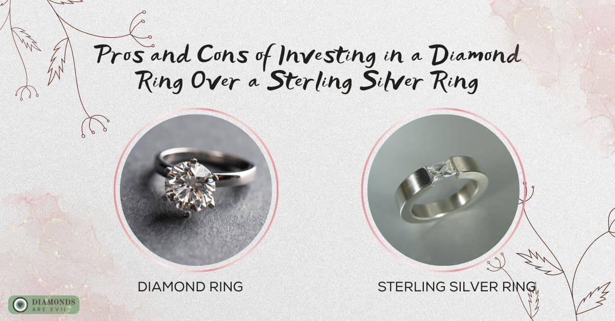 Pros and Cons of Investing in a Diamond Ring Over a Sterling Silver Ring