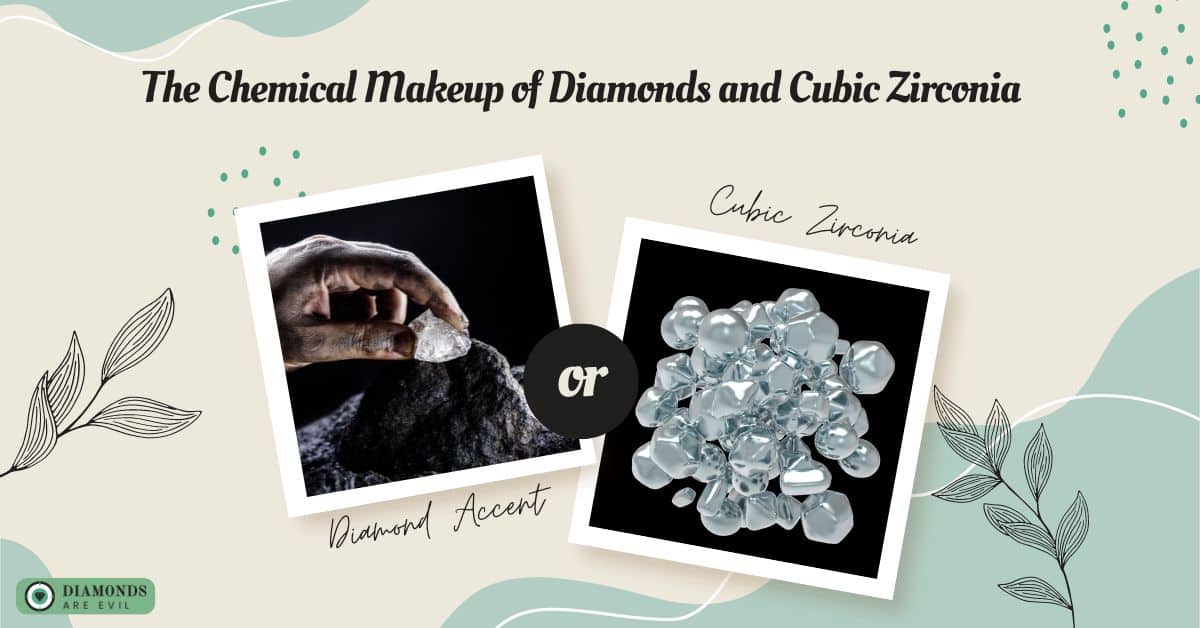 The Chemical Makeup of Diamonds and Cubic Zirconia