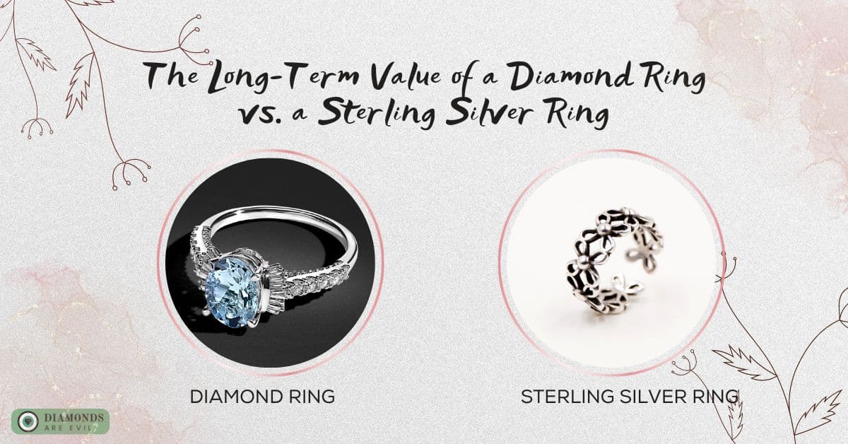 The Long-Term Value of a Diamond Ring vs. a Sterling Silver Ring