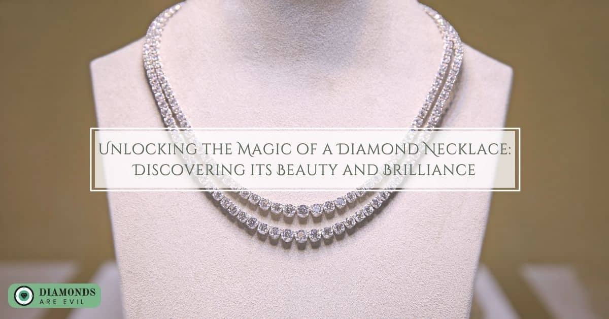 Unlocking the Magic of a Diamond Necklace_ Discovering its Beauty and Brilliance