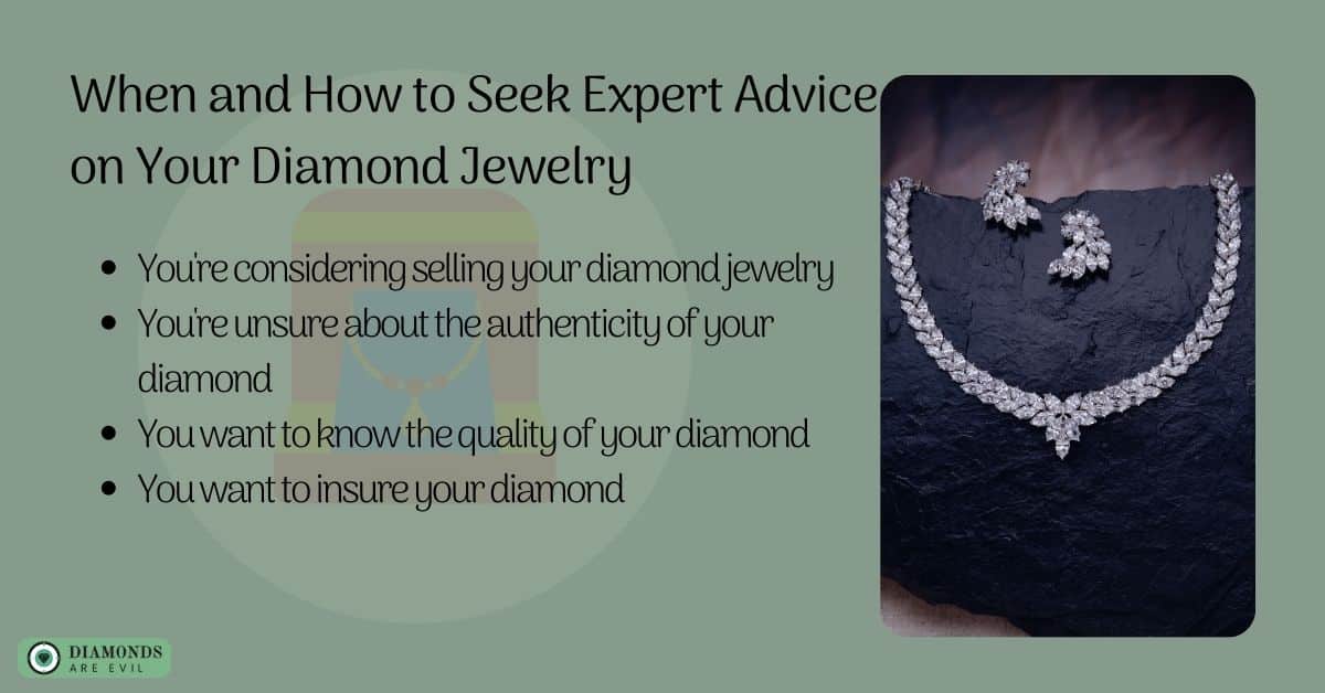 When and How to Seek Expert Advice on Your Diamond Jewelry