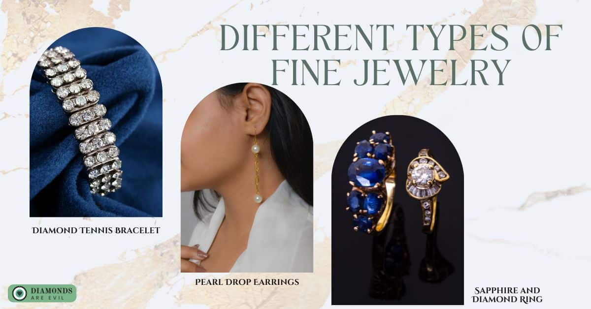 Different Types of Fine Jewelry
