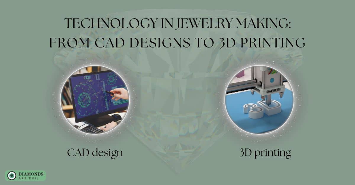 Technology in Jewelry Making_ From CAD Designs to 3D Printing(1)